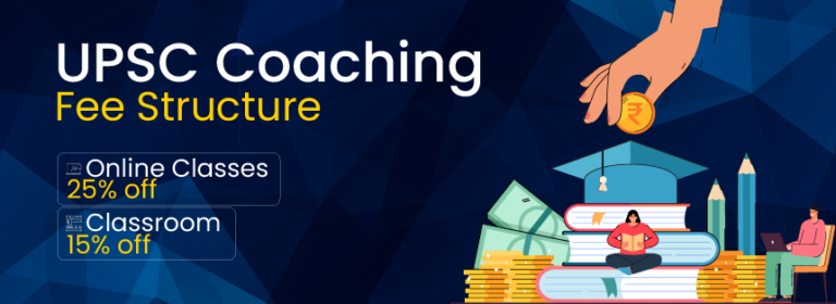 Best UPSC Coaching In Delhi With Low Fees IAS Coaching Fee Structure