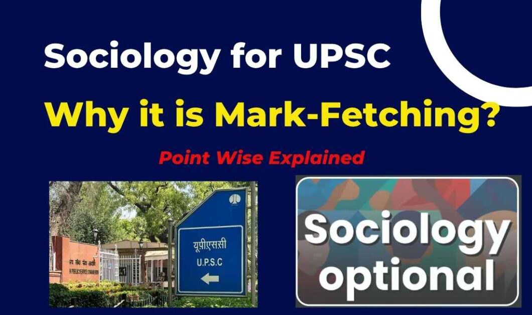 Sociology Optional for UPSC – Why Sociology is a High Scoring Subject